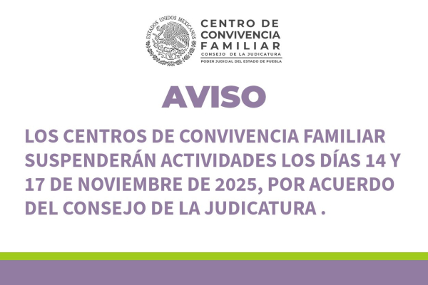 Los Centros de Atención de Convivencia Familiar Suspenderán Actividades los Días 14 y 17 de Noviembre de 2025.